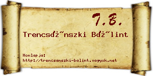 Trencsánszki Bálint névjegykártya